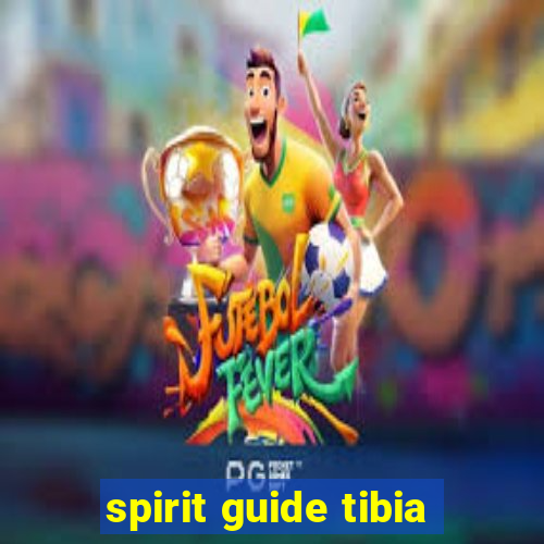 spirit guide tibia